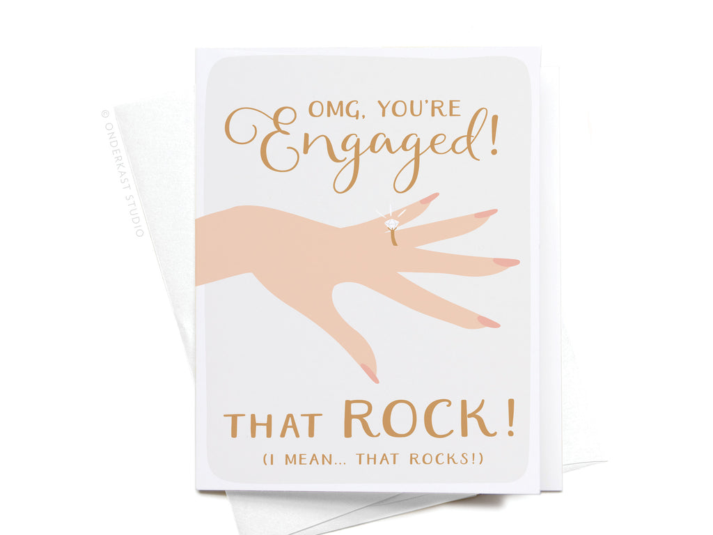 OMG You're Engaged! That ROCK! Greeting Card
