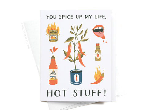 You Spice Up My Life, Hot Stuff Greeting Card