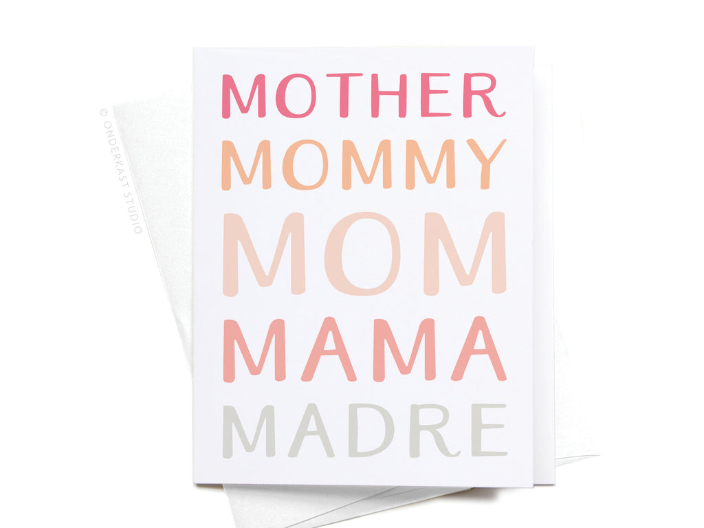 Mother Mommy Mom Mama Madre Greeting Card