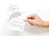 Have a Super Nar-ly Birthday! Narwhal Greeting Card