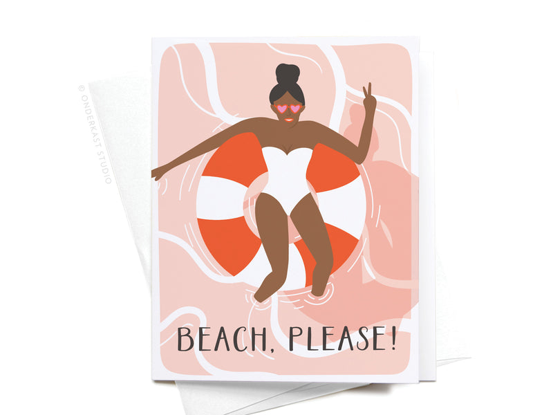 Beach, Please! Greeting Card