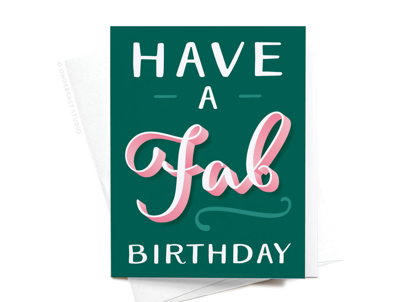 Have a Fab Birthday Greeting Card