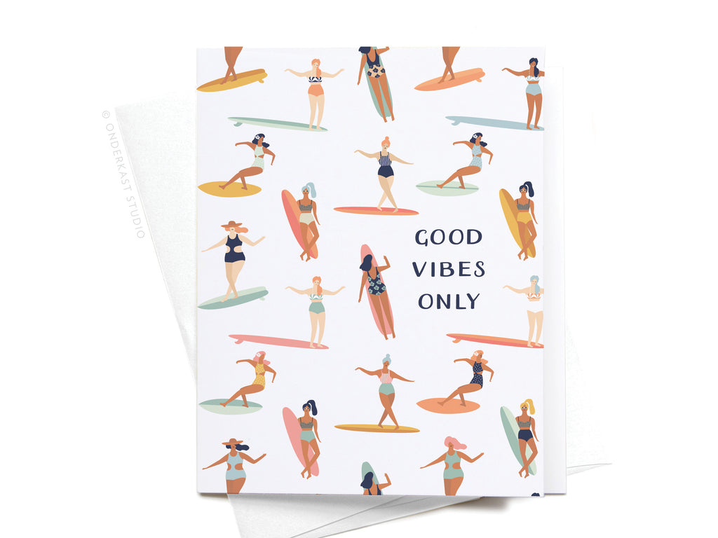 Good Vibes Only Greeting Card