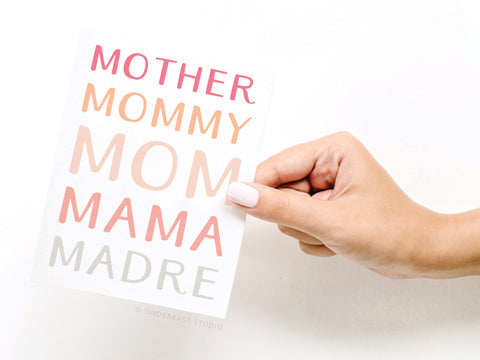 Mother Mommy Mom Mama Madre Greeting Card