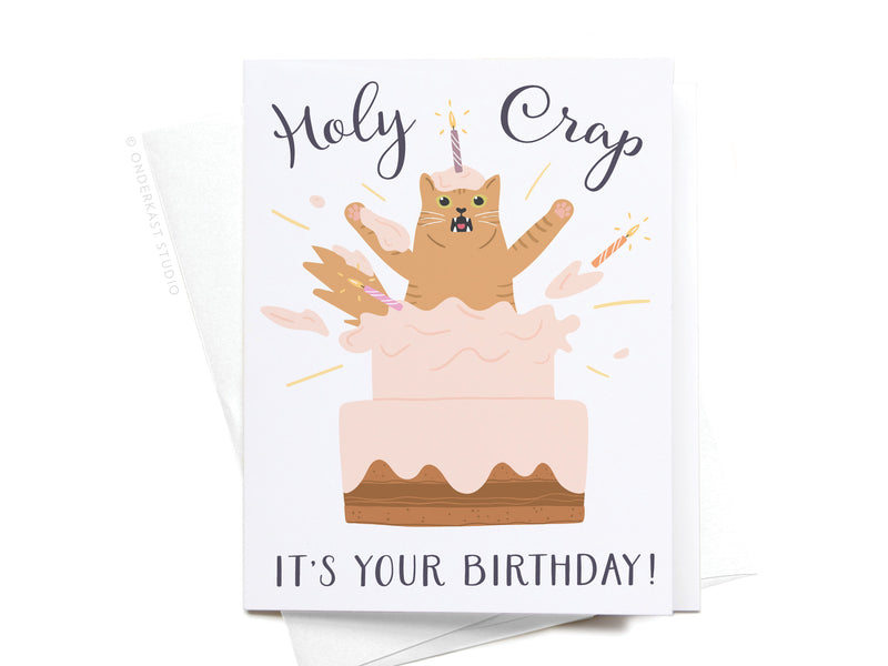 Holy Crap It’s Your Birthday Cat Greeting Card