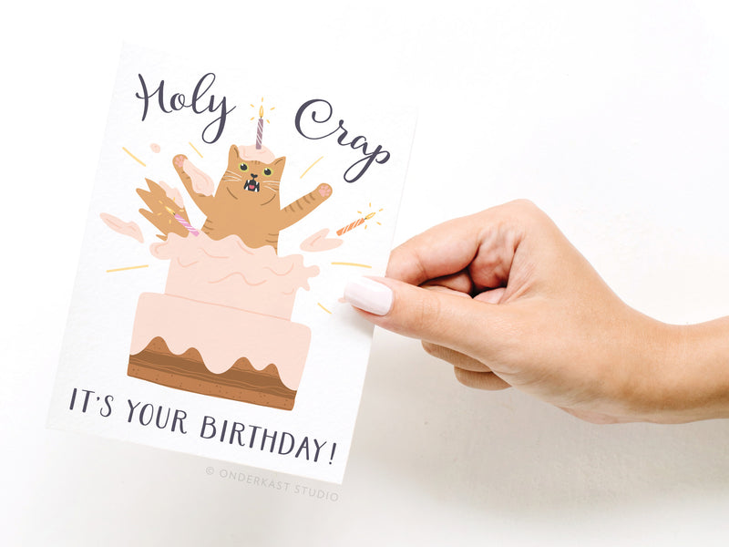 Holy Crap It’s Your Birthday Cat Greeting Card