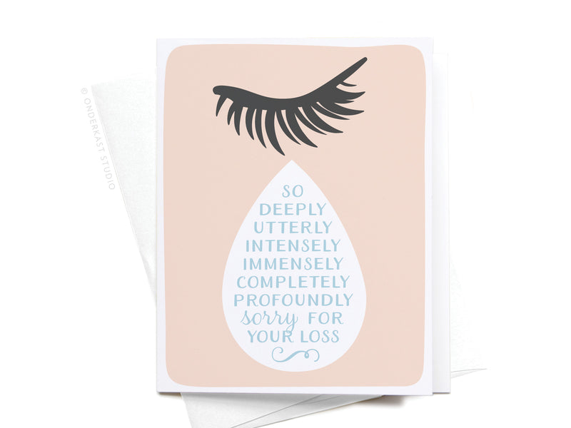 So Sorry for Your Loss Teardrop Greeting Card