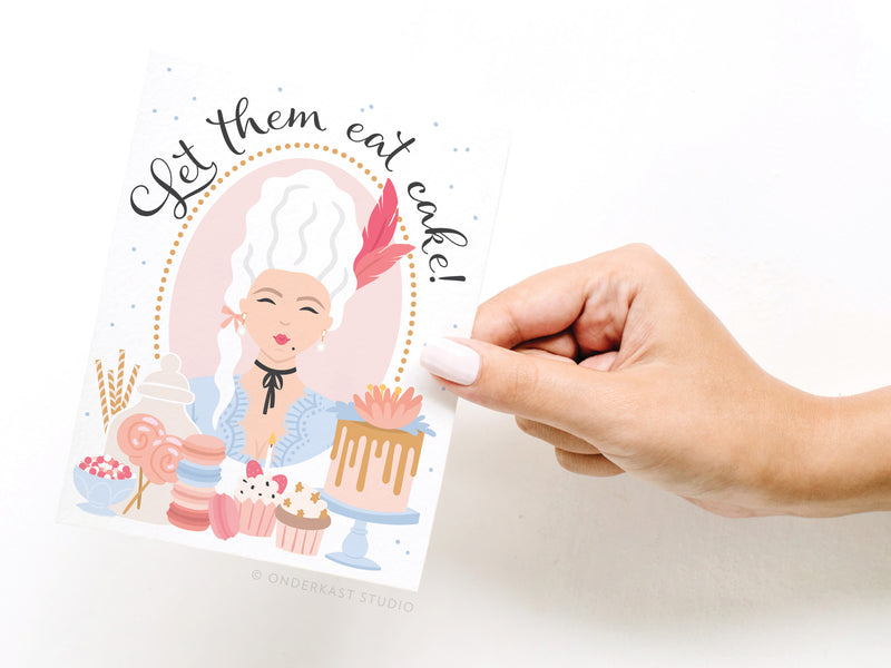 Let Them Eat Cake! Marie Antoinette Greeting Card
