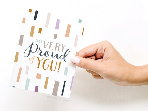 So Very Proud of You Greeting Card