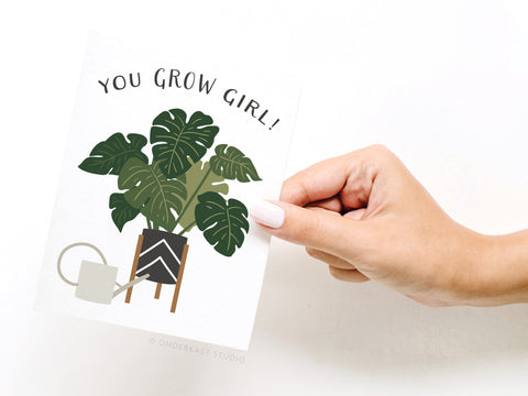 You Grow Girl! Greeting Card