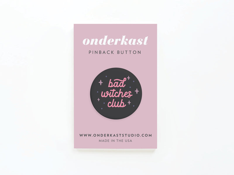 Bad Witches Club Pinback Button