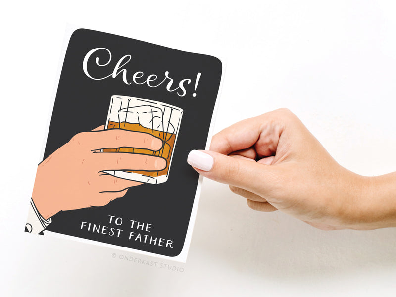 Cheers to the Finest Father Greeting Card