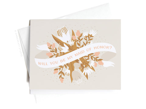 Will You Be My Maid of Honor Greeting Card