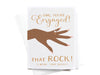 OMG You're Engaged! That ROCK! Greeting Card